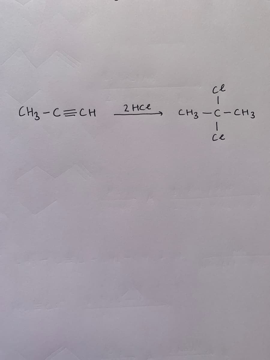 ce
2 Hce
CH3 -C=CH
CH3 -C-CH3
ce
