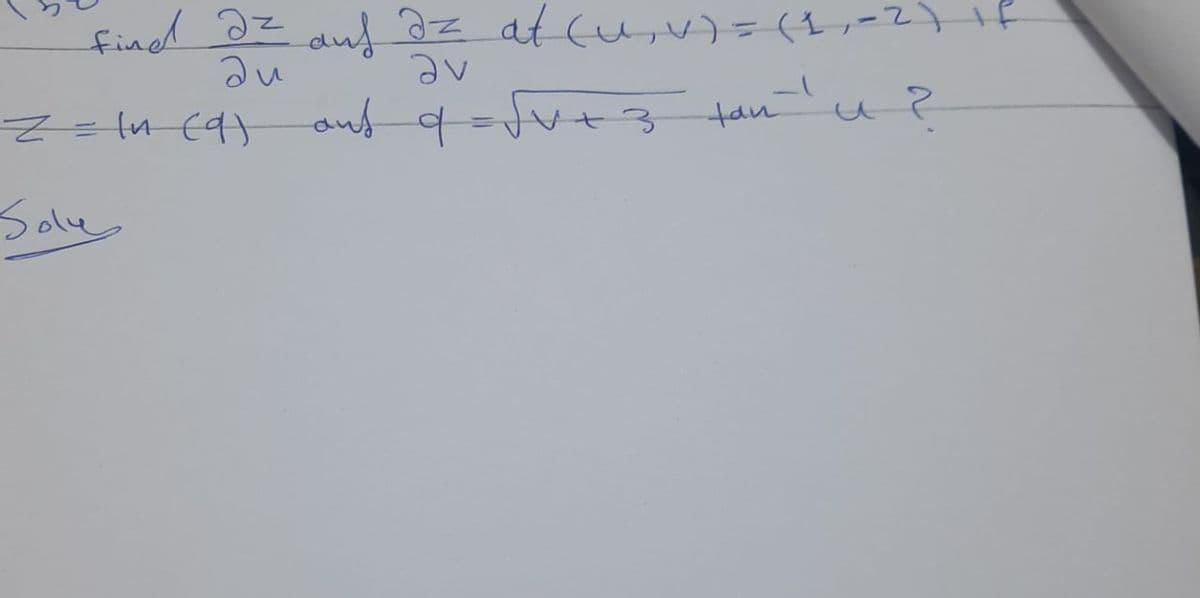 find az auf d= at (U₁₂V) = (1, -2)
ди
วง
Z = ln (9)
Soly
حمد
auf 9 =√√x+ 3 tan u
i