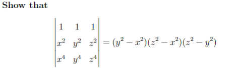 Show that
1
1
1
2 y 2 = (y² – 1²)(? – 2²)(2² – y')
