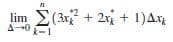 lim (3r + 2x + 1)Ax
A-0
k-1
