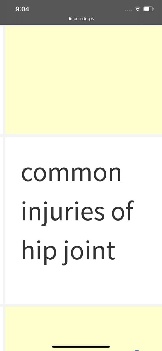 9:04
A cu.edu.pk
common
injuries of
hip joint
