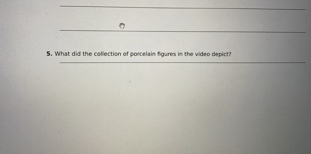 5. What did the collection of porcelain figures in the video depict?
