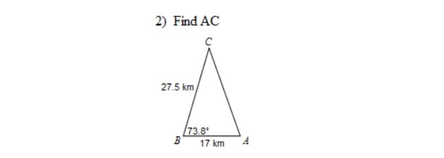 2) Find AC
27.5 km
73.8
B'
17 km
