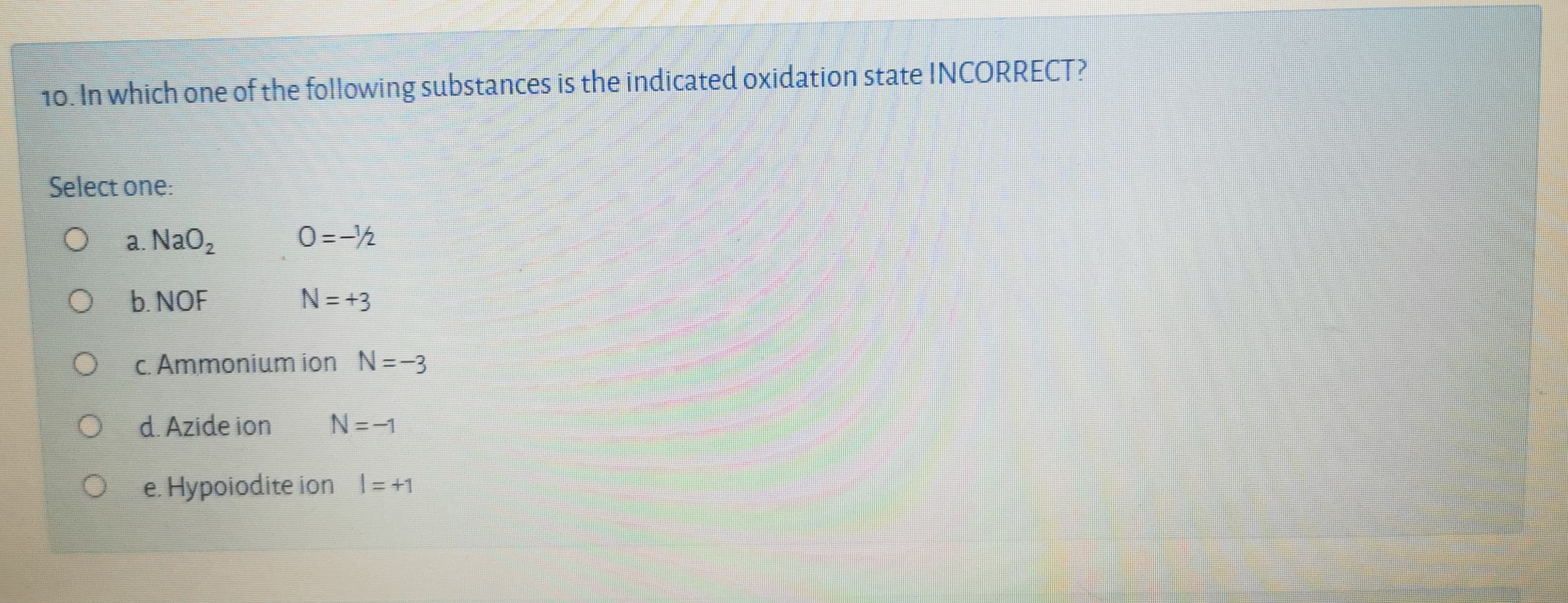 oxidation state INCORRECT?
