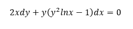 2xdy + y(y²lnx – 1)dx = 0
