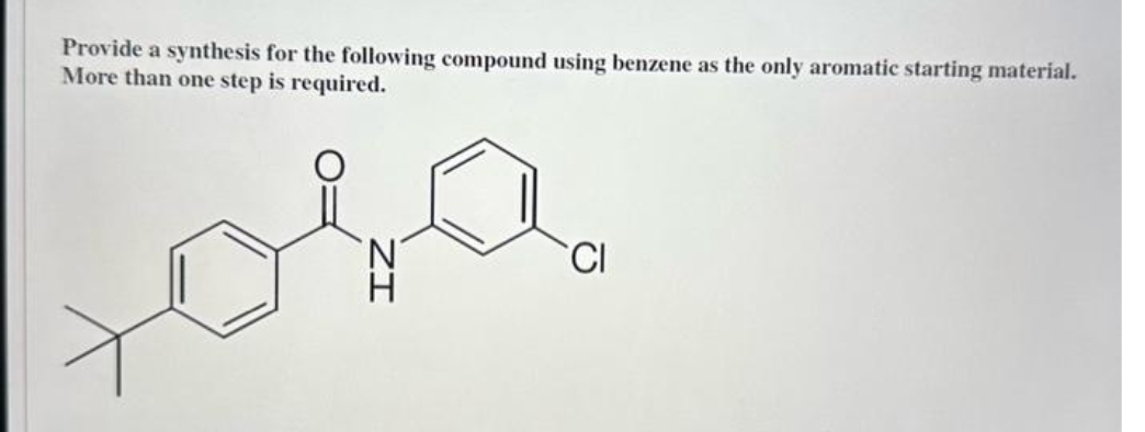 Provide a synthesis for the following compound using benzene as the only aromatic starting material.
More than one step is required.
jord
CI