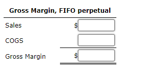 Gross Margin, FIFO perpetual
Sales
COGS
Gross Margin
%24
%24
