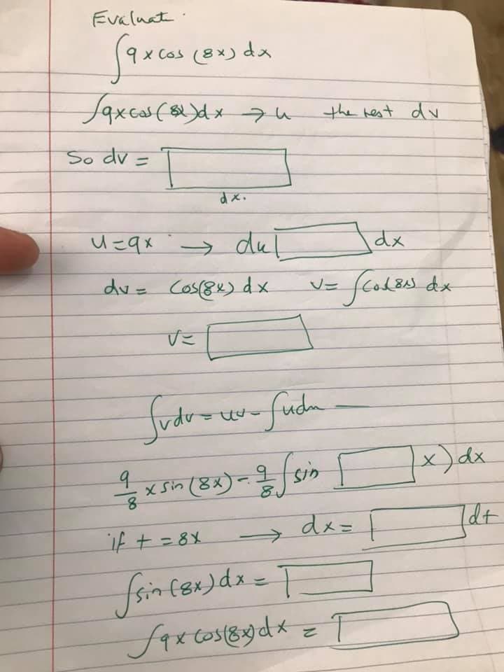 9x Cos (8x) dx
qxcas()dx7u
dv =
%3D
