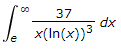 37
dx
x(In(x))3
