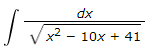 dx
V x2 - 10x + 41
