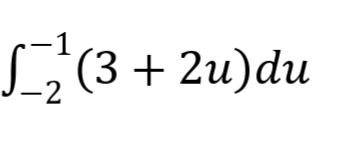 -1
√₂² (3+2u) du
-2