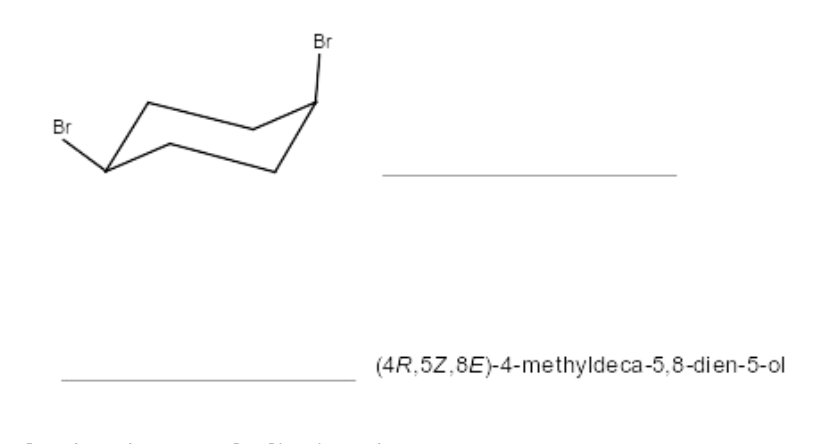 Br
Br
(4R,5Z,8E)-4-methyldeca-5,8-dien-5-ol
