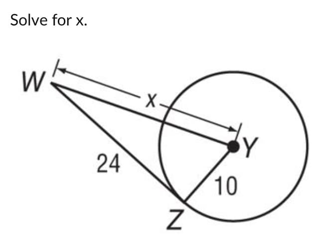 Solve for x.
W
Y
24
10
