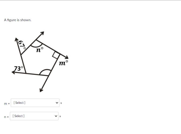 A figure is shown.
730
[ Select]
m =
n =
[ Select ]
>
67°
