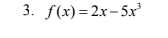 3. F(x)%32х-5x
