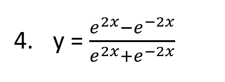 e2x -e-2x
y =
4. у 3
e 2x+e-2x
