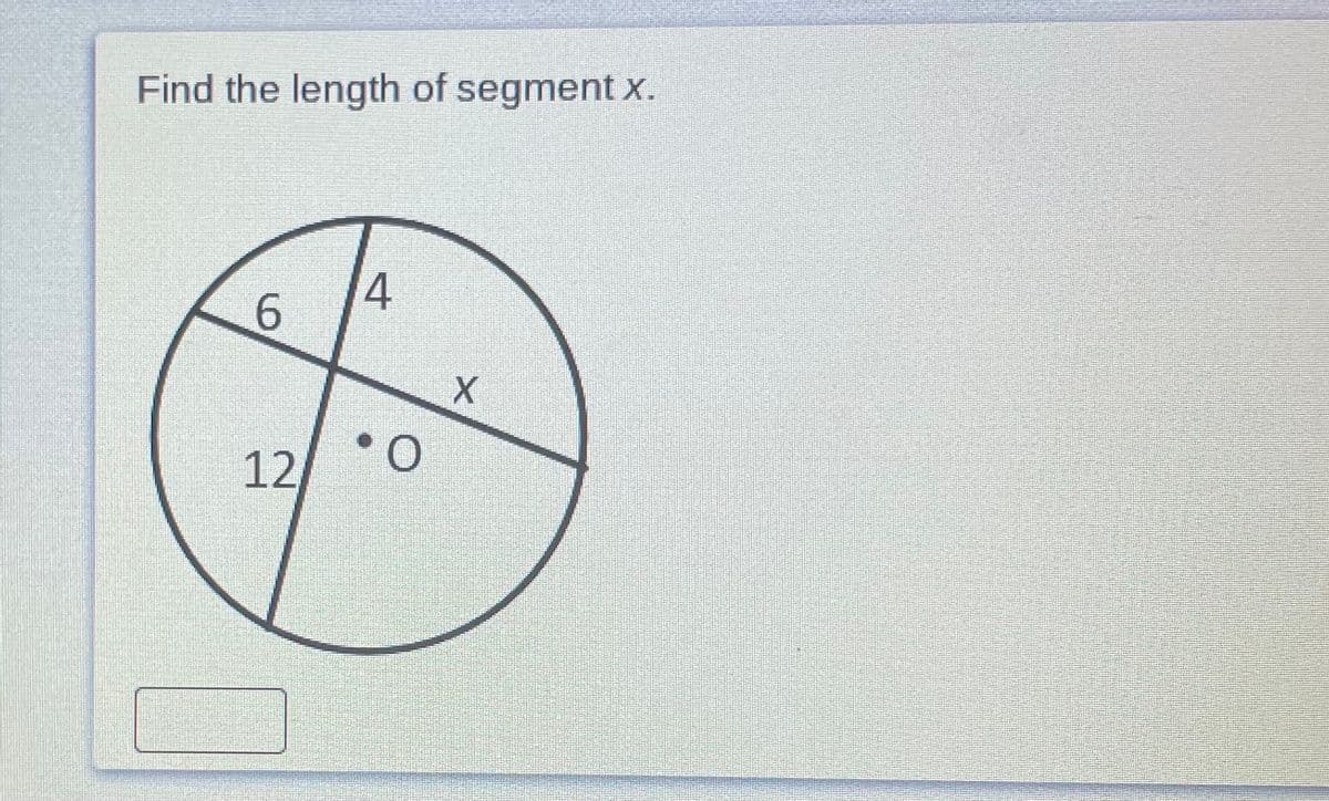Find the length of segment x.
12
