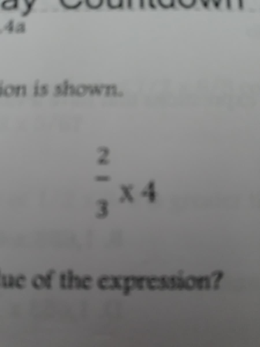 Aa
ion is shown.
X4
lue of the expression?
2IM

