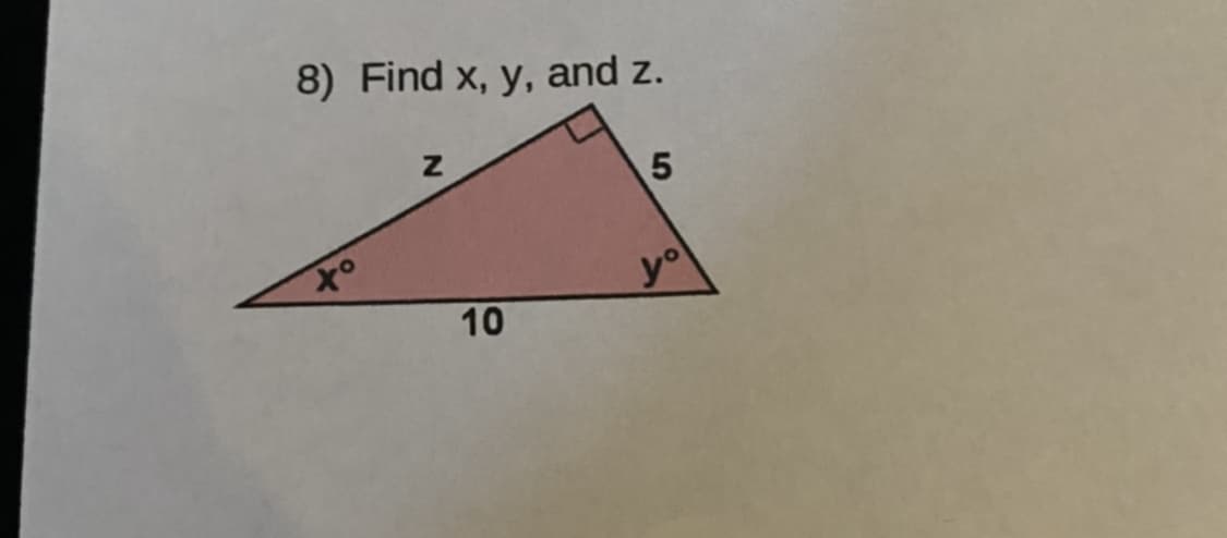 8) Find x, y, and z.
yo
10
