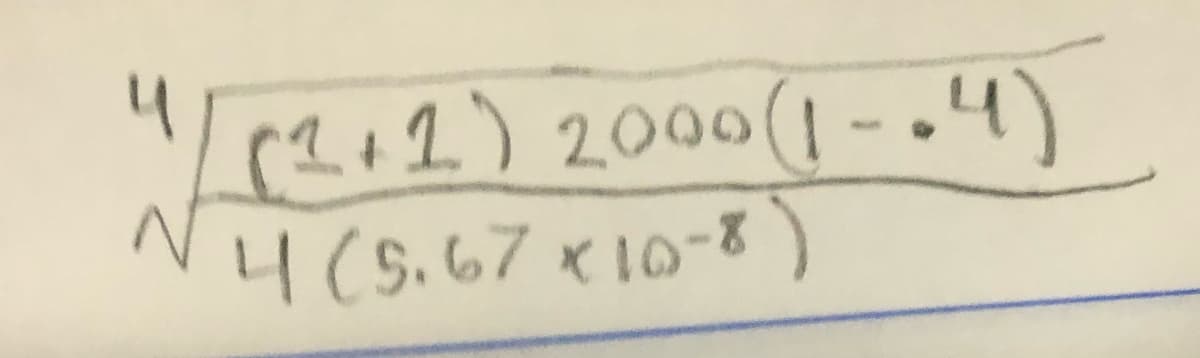 4
"L+1) 2000 4)
4(5,67 x10-8)
