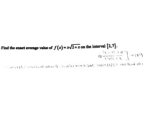 - Find the exnet average value of f(x)=x/2+xon the interval [2,7].
1.
ib
