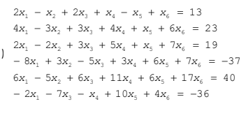 2x, - x, + 2x, + x, - x, + X,
4х, — 3х, + 3х, + 4x, + х, + бх,
23
2x, + 3x, + 5x, + x, + 7x,
8x, + 3x, - 5x, + 3x, + 6x, + 7x, = -37
6x, - 5x, + 6x, + 11x, + 6x, + 17x, = 40
x, + 10x, + 4x,
2x.
19
2х, - 7х,
= -36
