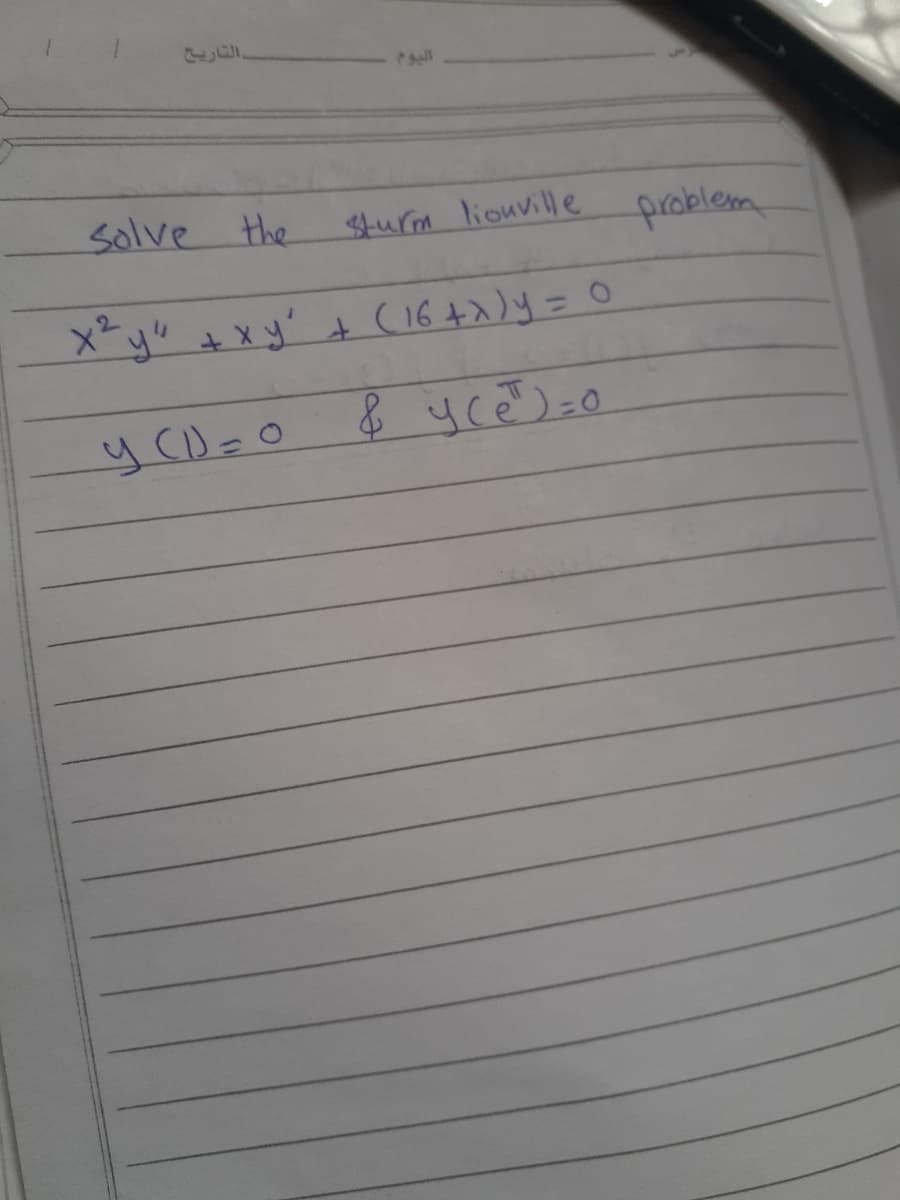 solve the
Sturm liouville
problem
x* yu +xy' t C16+a)y= 0
