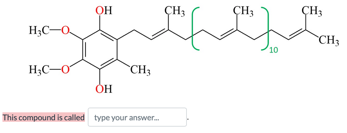 ОН
ÇH3
ÇH3
ÇH3
H;C-O
CH3
10
H3C-0
CH3
ОН
This compound is called type your answer..
