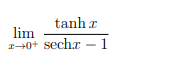 tanh a
lim
140+ sechr – 1
