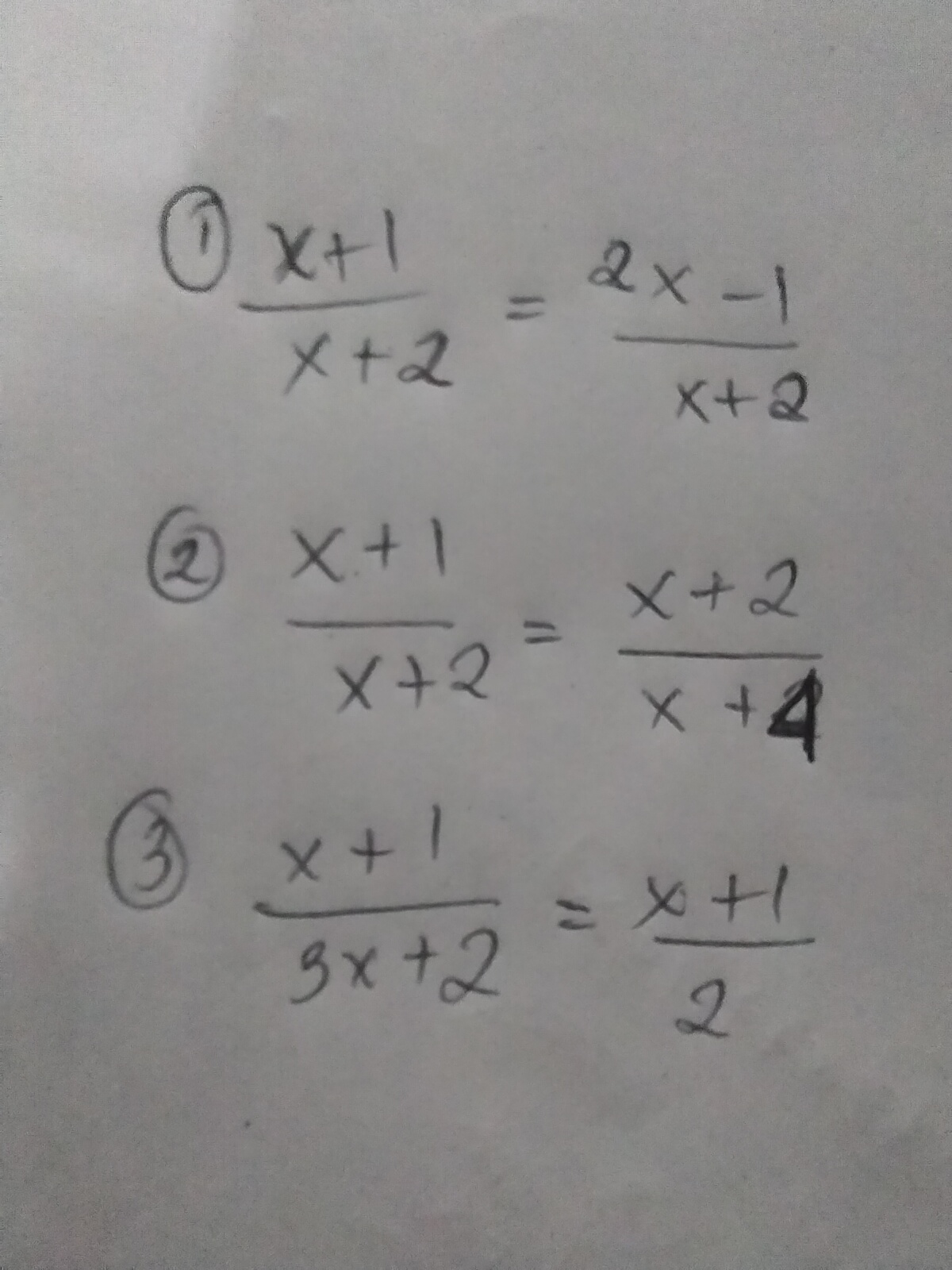 2x-1
%3D
メ+2
X+2
2 x+1
メ+2
ニ
X+2
× +4
X +1
3x+2
%3D
