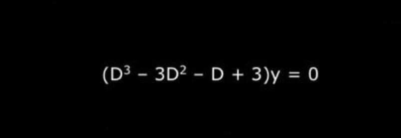 (D³ - 3D² - D + 3)y = 0
