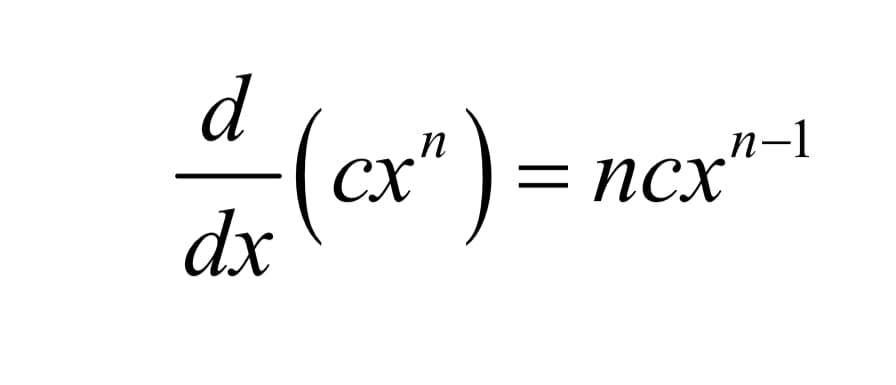 d
(cx" ) = ncx"
dx
п
n-1
