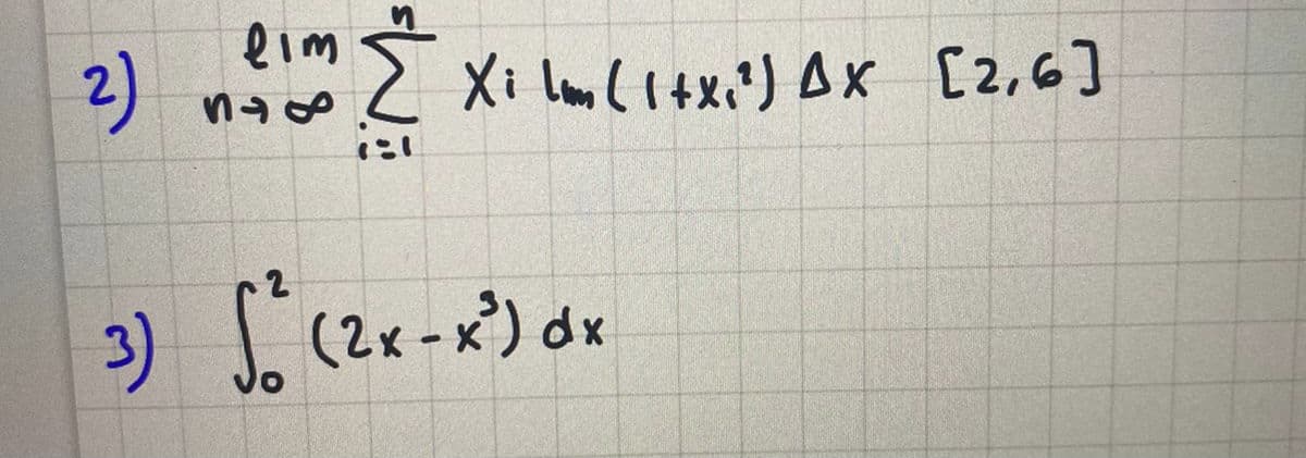 eim
2) na 2 Xi lm l14x:) Ax [2,6]
3) (2x-x) dx

