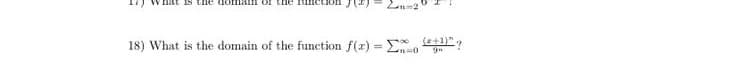 Of the function
18) What is the domain of the function f(x) =E
