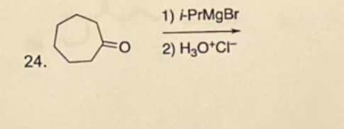 a
FO
24.
1) +-PrMgBr
2) H3O+CH