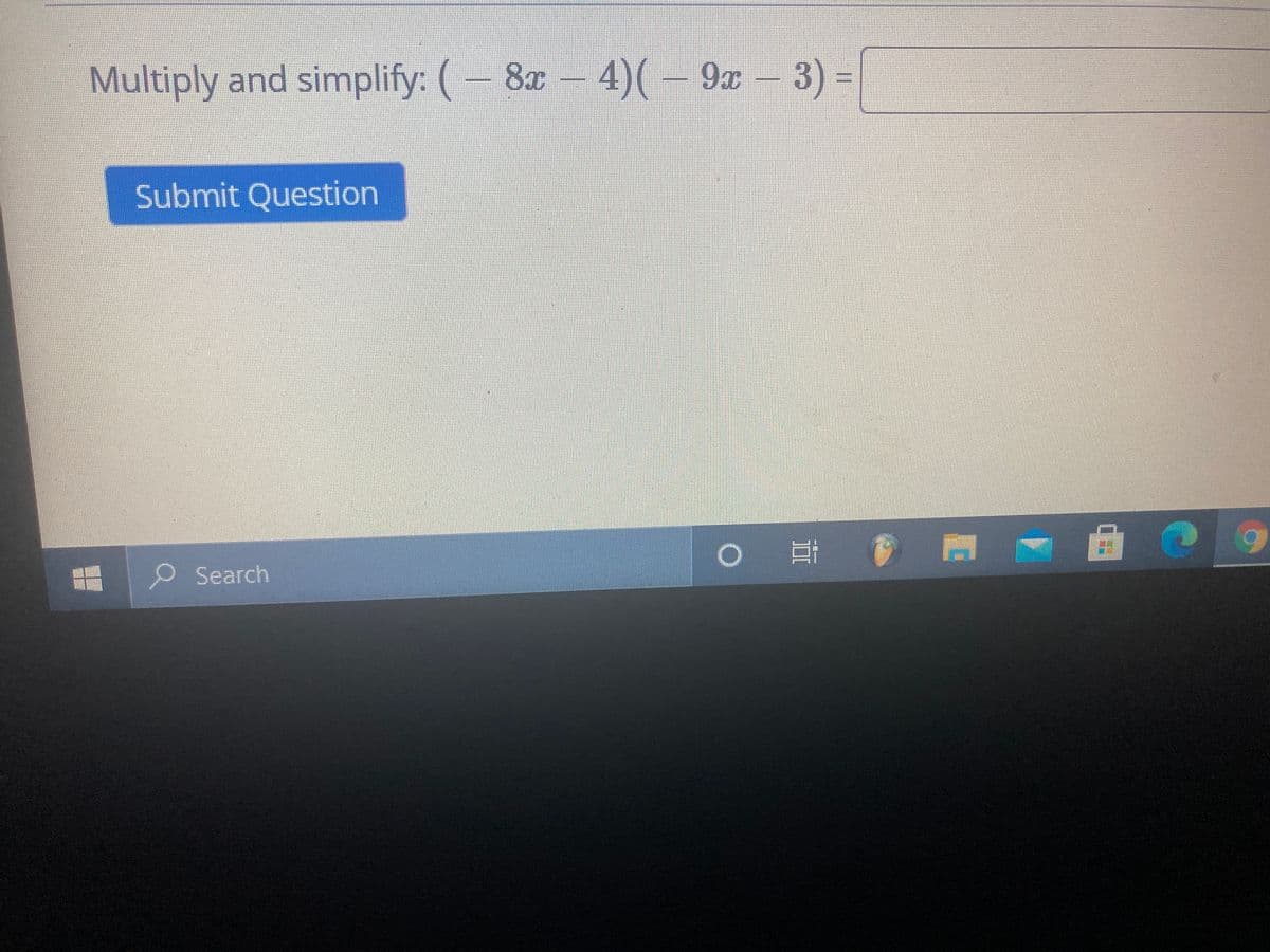 Multiply and simplify: (- 8x- 4)( – 9x – 3) =
Submit Question
Search
