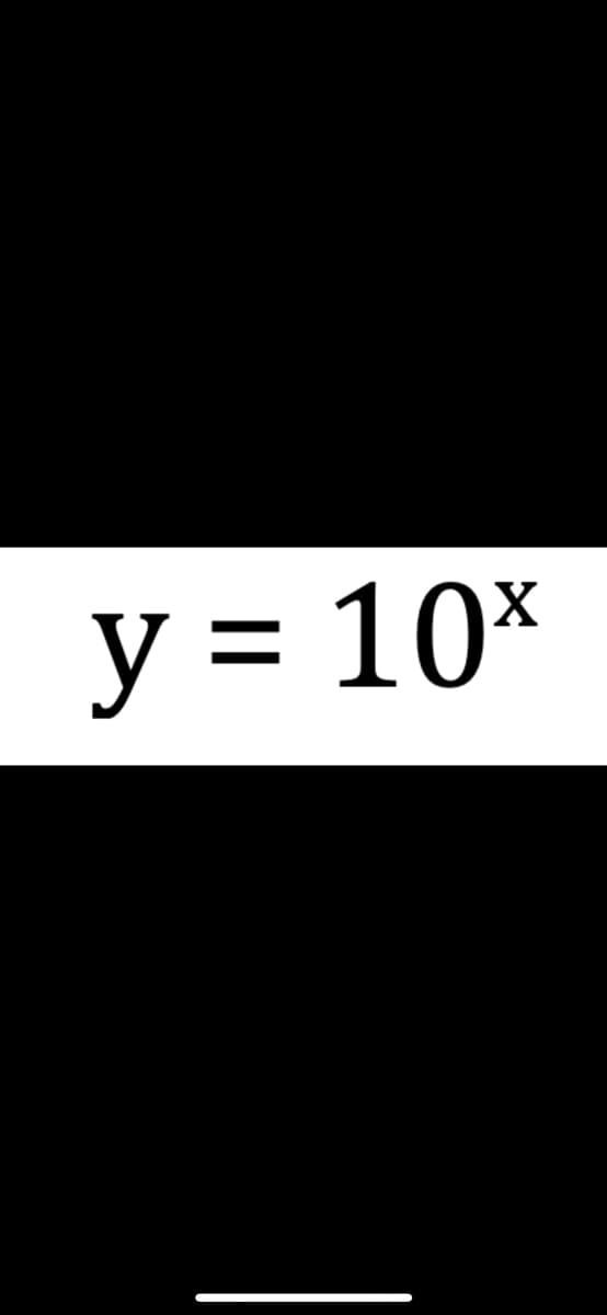 y = 10*
||
