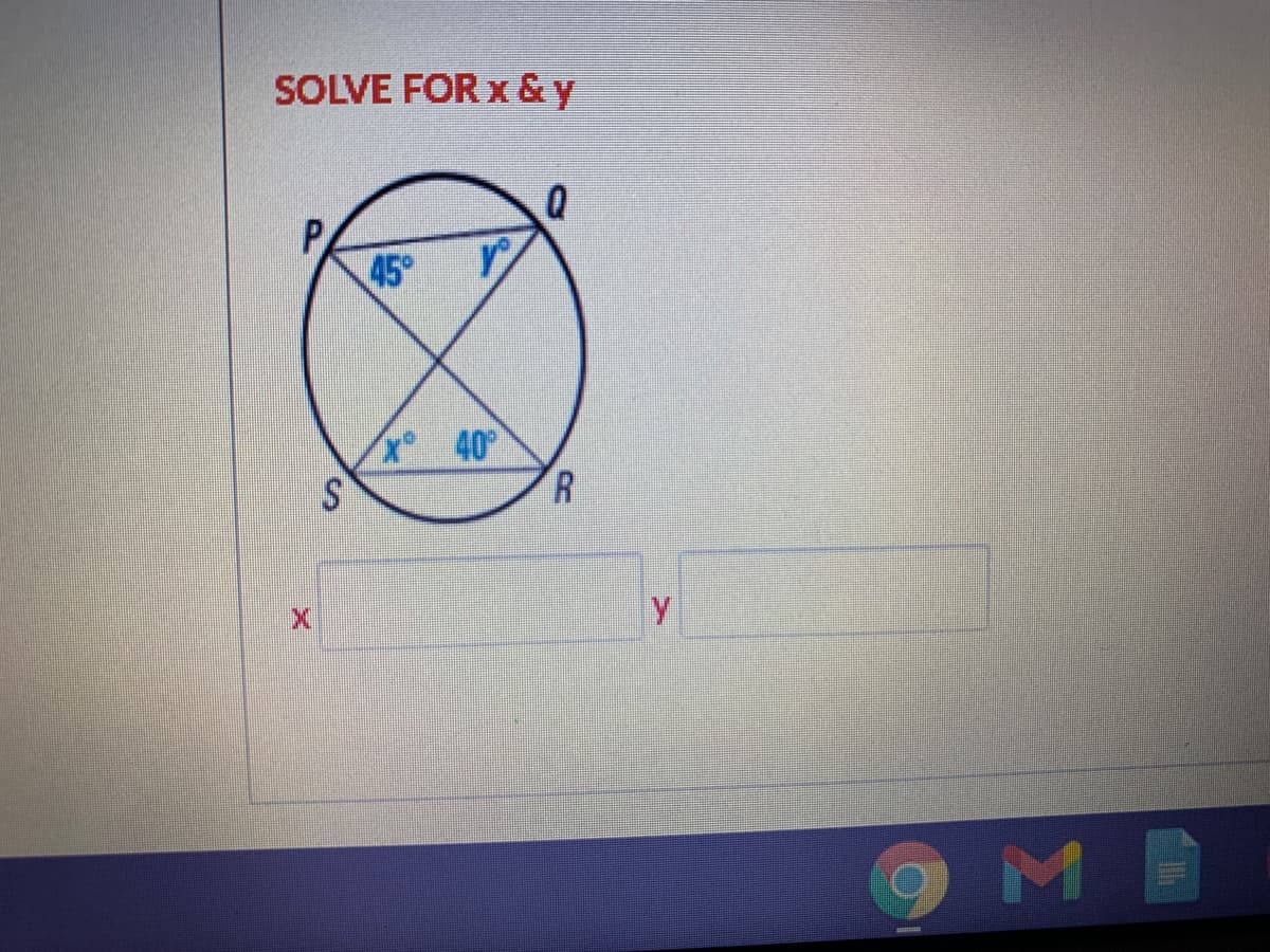 SOLVE FOR x & y
P
45°
X 40°
M
