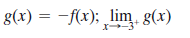 g(x) = -f(x); _lim. 8(x)
