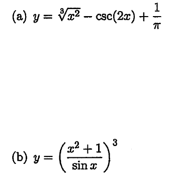 1
(a) y = Va2 -- csc(2x) +
3
+1'
(b) y =
sin x
