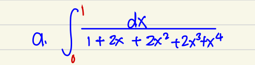 dx
1+ 2x + 2x²+2x²tx4
