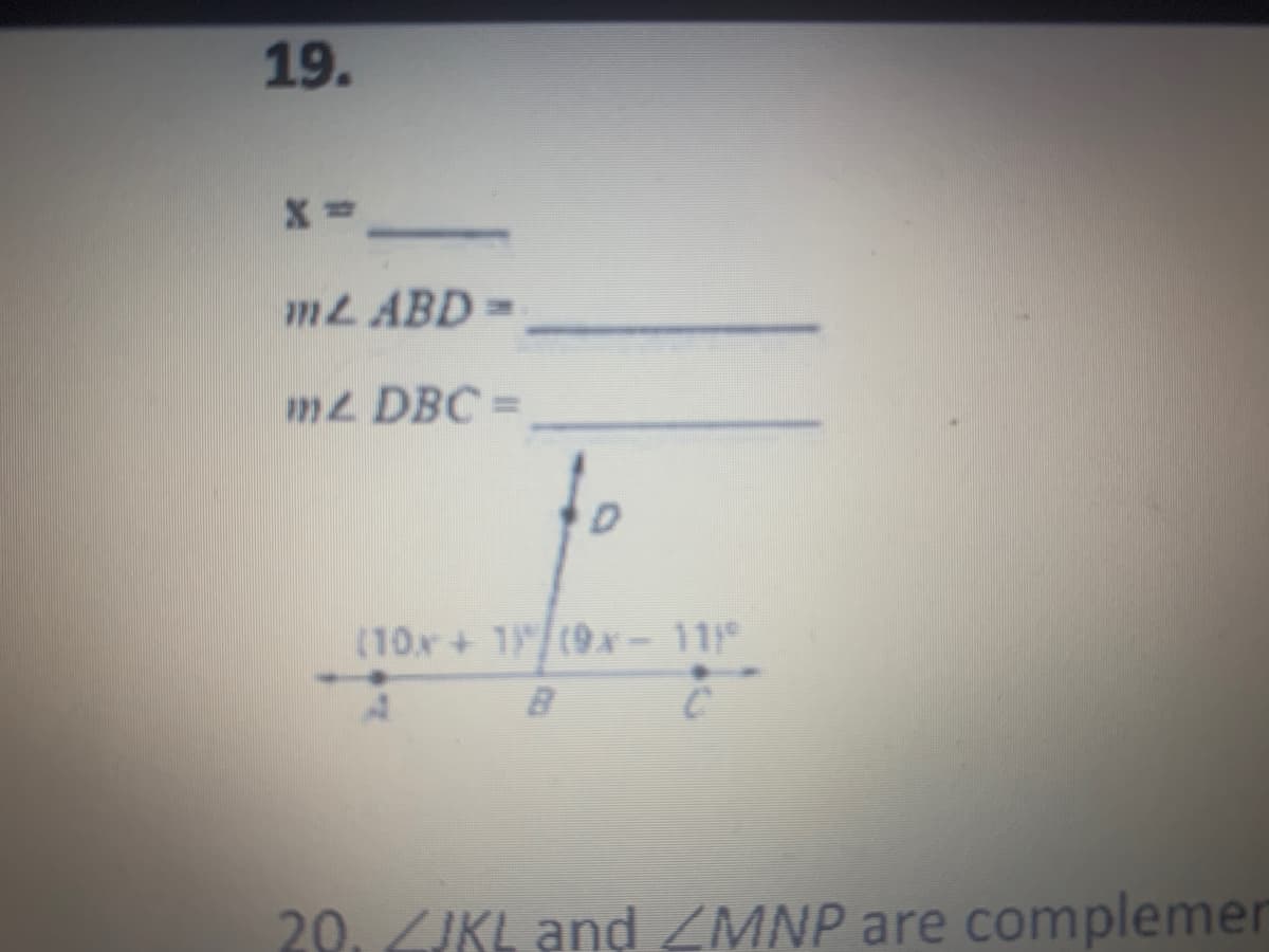 mL ABD=
mL DBC =
to
(10x+ 1/(9x- 11

