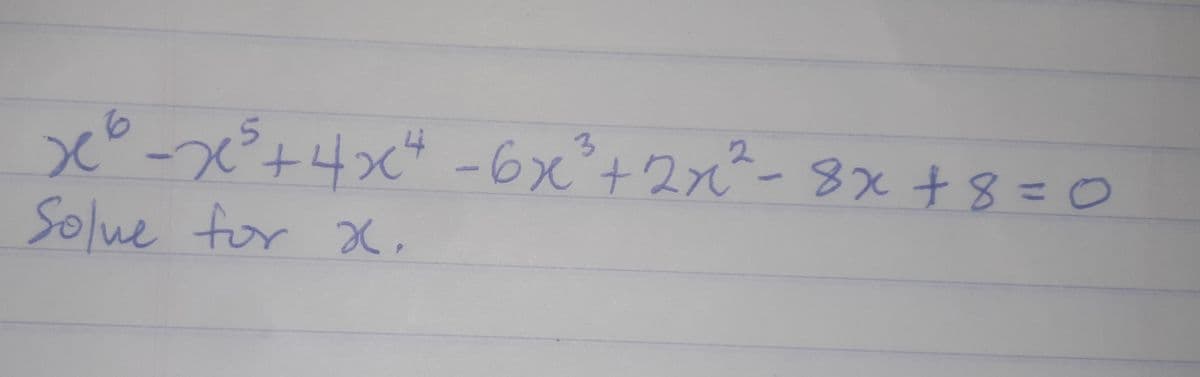 x-つピナ4ズ"-6x+2x- 8x+8%=0
Solue for x,
3.
