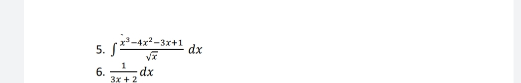 x3-4x²-3x+1
√x
1
3x + 2
5. f
6.
dx
dx
