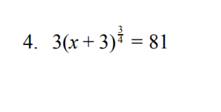 4. 3(x+ 3)i = 81
