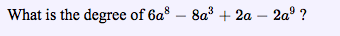 What is the degree of 6a8 -8a 2a - 2a?
