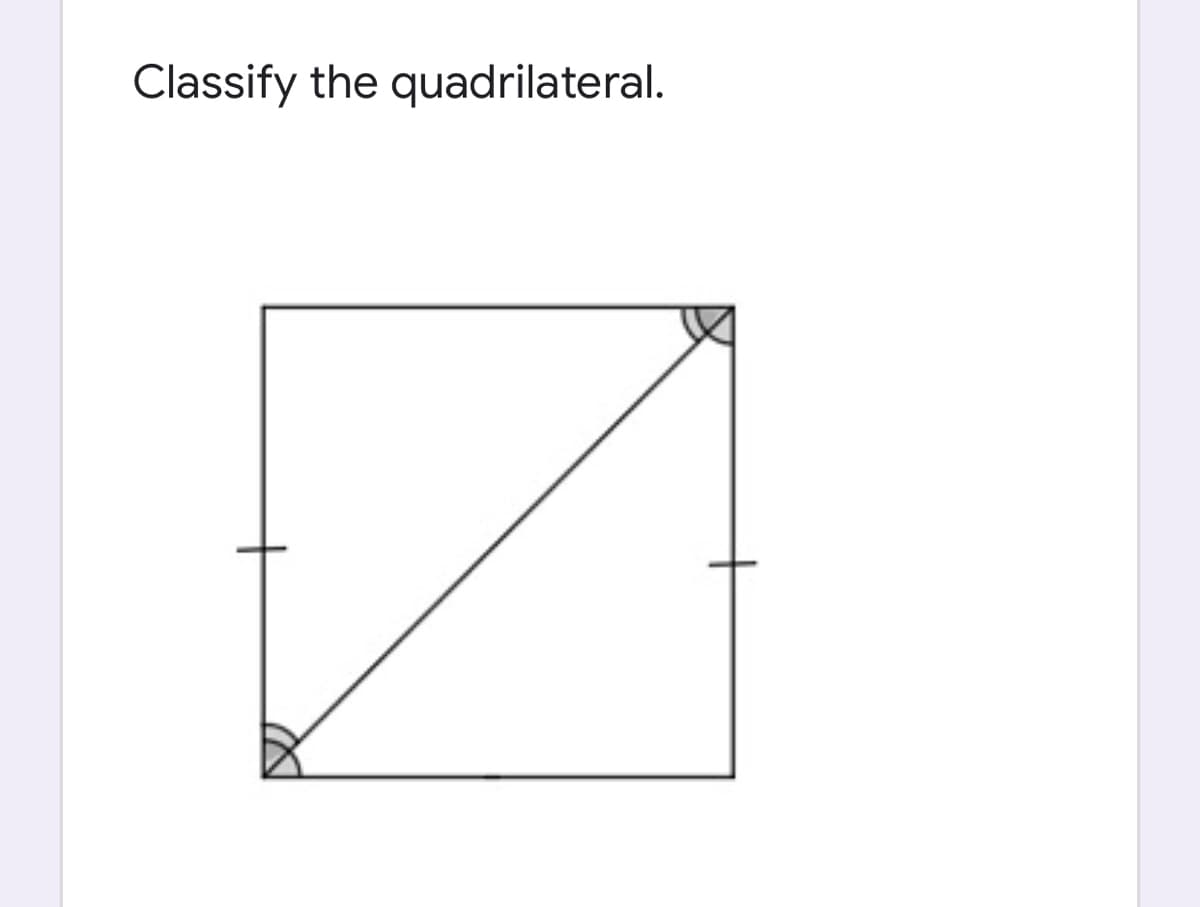 Classify the quadrilateral.
