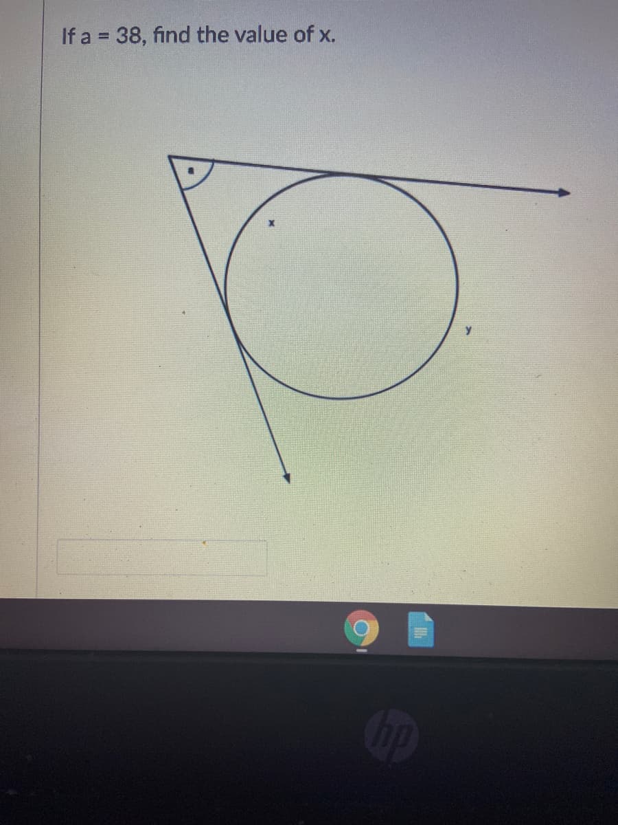 If a = 38, find the value of x.
op
