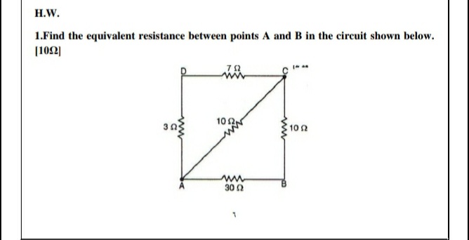 Н.W.
1.Find the equivalent resistance between points A and B in the circuit shown below.
[102|
10
10Ω
302
