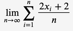 n
2х, + 2
lim
i=1
